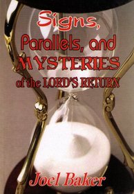 Signs Parallels Mysteries of the Lord's Return