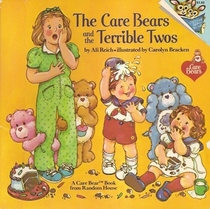 The Care Bears and the Terrible Twos (Pictureback)