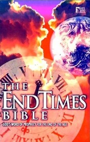 The Endtimes Bible: God's Word of Prophecy for the End of the Age / God's Word (God's Word Series)