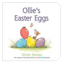 Ollie's Easter Eggs board book (Gossie & Friends)