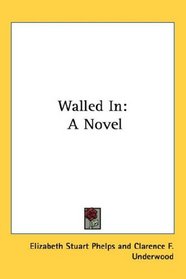 Walled In: A Novel