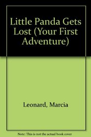Little Panda Gets Lost (Your First Adventure)