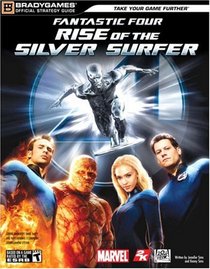 Fantastic Four: Rise of the Silver Surfer Official Strategy Guide (Fantastic 4 (Unnumbered))