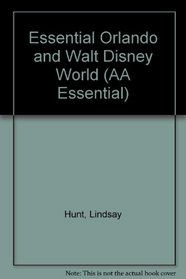 Essential Orlando and Walt Disney World (AA Essential)