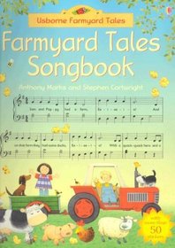 Farmyard Tales Songbook: Internet Referenced (Usborne Farmyard Tales)