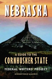 Nebraska (Second edition): A Guide to the Cornhusker State