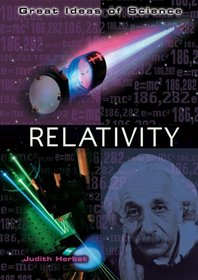 Relativity (Great Ideas of Science)