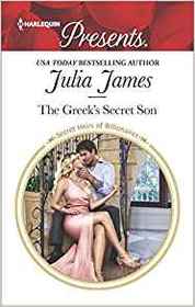 The Greek's Secret Son (Secret Heirs of Billionaires) (Harlequin Presents, No 3603)