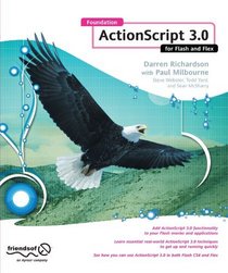 Foundation ActionScript 3.0 for Flash and Flex (Foundations)