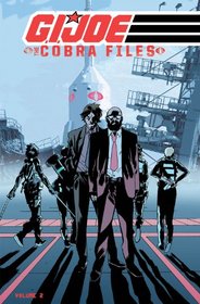 G.I. JOE: The Cobra Files Volume 2