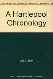 A Hartlepool Chronology
