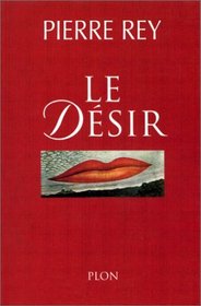 Le desir (French Edition)
