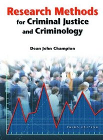 Research Methods for Criminal Justice and Criminology (3rd Edition) (Prentice-Hall Series in Criminal Justice)