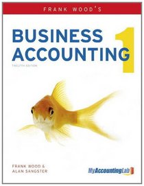 Frank Wood's Business Accounting 1