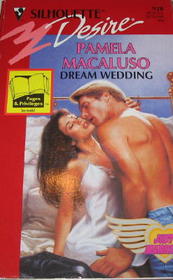 Dream Wedding (Just Married, Bk 2) (Silhouette Desire, No 928)