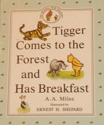 Tigger Comes to the Forest and Has Breakfast (The Original Pooh Treasury)