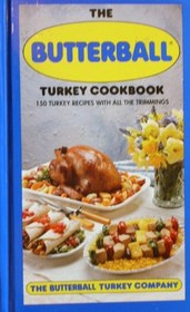 The Butterball Turkey Cookbook