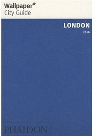 Wallpaper City Guide: London 2009 (Wallpaper City Guides)
