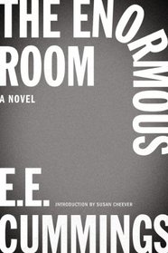 The Enormous Room (new edition)
