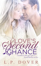 Love's Second Chance (Second Chances Series) (Volume 1)