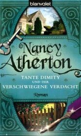 Tante Dimity und der verschwiegene Verdacht (An Aunt Dimity Mystery, #2)