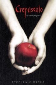 Crepusculo (Twilight) (Spanish Edition)