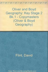 Oliver and Boyd Geography: Key Stage 2 Bk.1 - Copymasters (Oliver & Boyd geography)