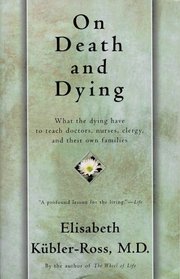 On Death and Dying