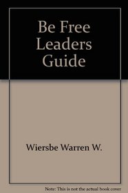 Be Free Leaders Guide