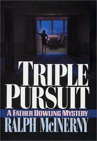 Triple Pursuit (Father Dowling, Bk 22)