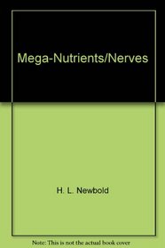 Mega-nutrients/nerves