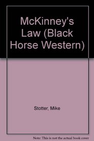 McKinney's Law (Black Horse Western)