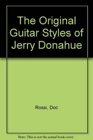 Original Guitar Styles of Jerry Donahue