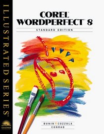 Corel WordPerfect 8 - Illustrated Standard Edition