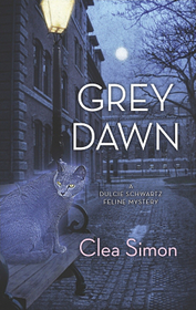 Grey Dawn (Dulcie Schwartz, Bk 6)