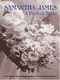 A Perfect Bride (Thorndike Press Large Print Romance Series)