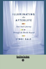 Illuminating The Afterlife