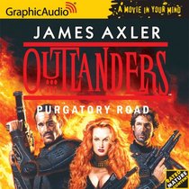 Outlanders 17: Purgatory Road (Outlanders) (Outlanders)