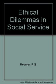 Ethical Dilemmas in Social Service