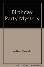 Birthday Party Mystery