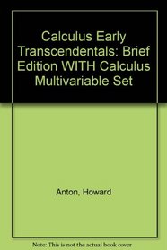 Calculus Early Transcedentals Brief 7th Edition with Calculus Multivariable 7th Edition Set