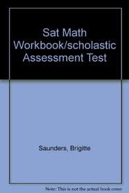 Sat Math Workbook/Scholastic Assessment Test (Peterson's SAT Math Workbook)