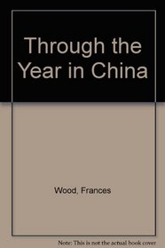 Through the Year in China
