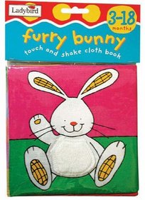 Furry Bunny Touch and Shake (Padded Cloth Books)