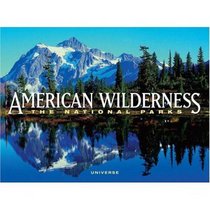 American Wilderness: The National Parks (Spectacular Midsize)