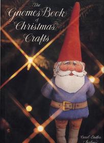 The gnomes book of Christmas crafts