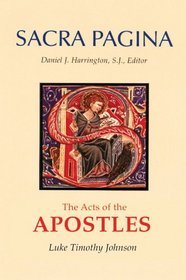 The Acts of the Apostles (Sacra Pagina Series)