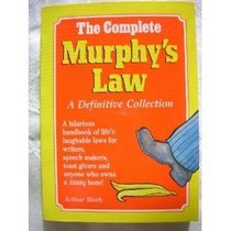The Complete Murphy's Law