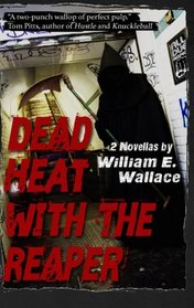 Dead Heat with the Reaper