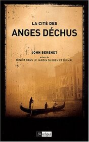 La cite des anges dechus (The City of Falling Angels) (French Edition)